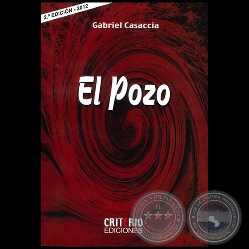 EL POZO - Autor: GABRIEL CASACCIA - Año 2012